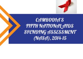 Cambodia fifth national AIDS spending assessment (NASA), 2014-2015