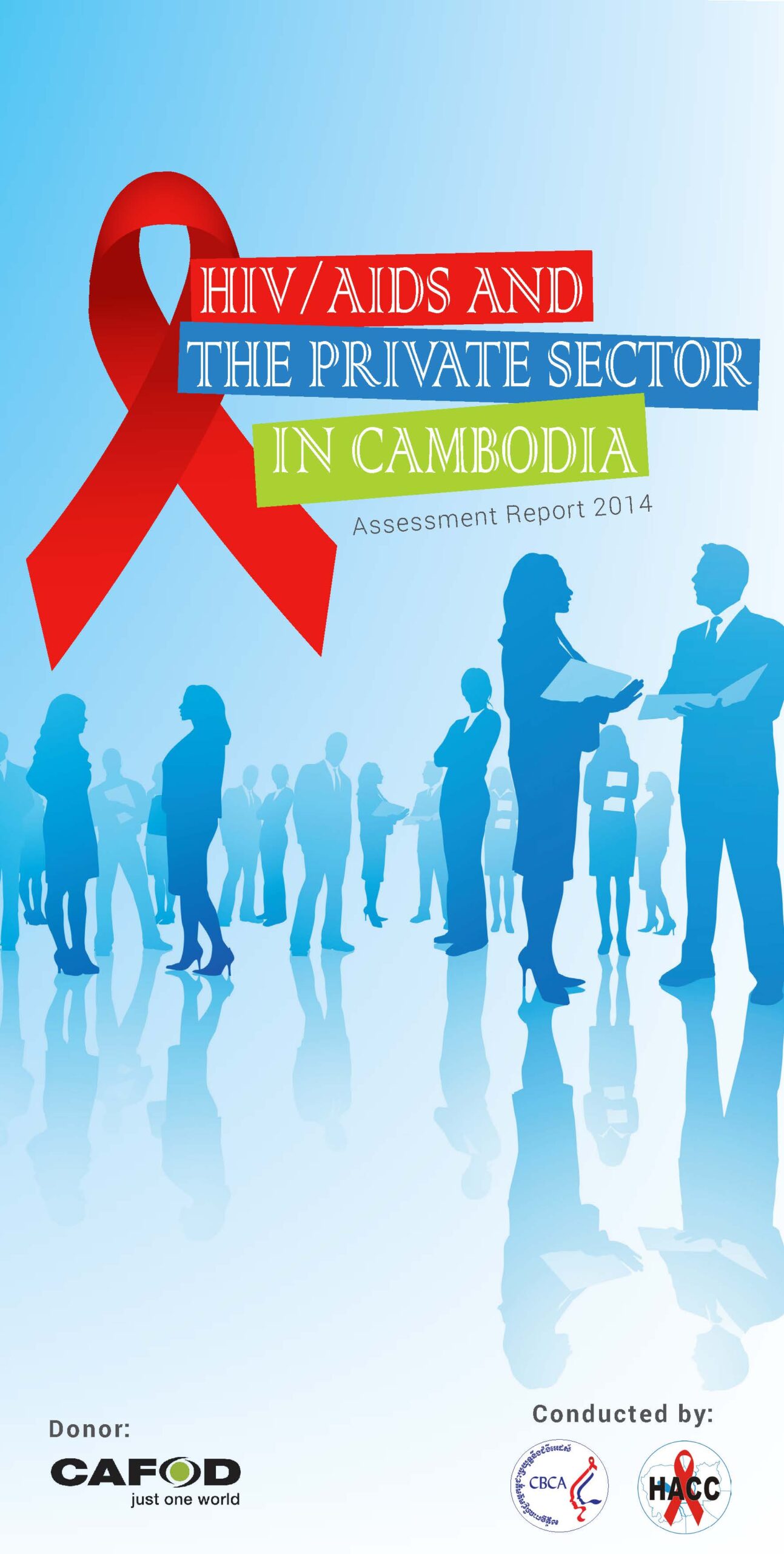 Assessment Report: HIV/AIDS and the private sector in Cambodia – HACC