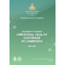 Roadmap Towards UHC in Cambodia 2024-2035